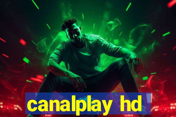 canalplay hd